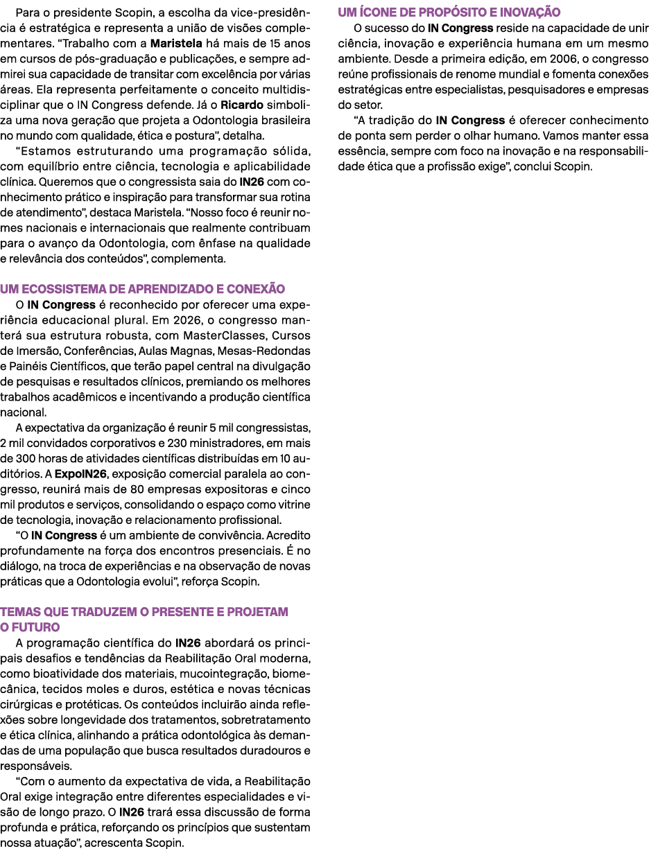 Para o presidente Scopin, a escolha da vice presid ncia  estrat gica e representa a uni o de vis es complementares. ...
