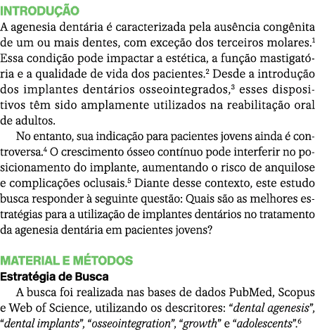 Introdu o A agenesia dent ria   caracterizada pela aus ncia cong nita de um ou mais dentes, com exce  o dos terceiro...