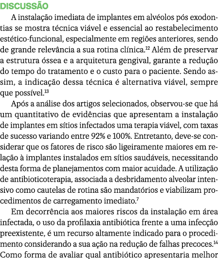 DISCUSS O A instala o imediata de implantes em alv olos p s exodontias se mostra t cnica vi vel e essencial ao resta...