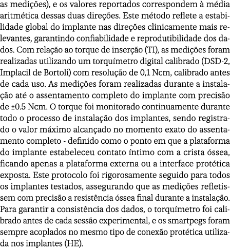 as medi es), e os valores reportados correspondem   m dia aritm tica dessas duas dire  es. Este m todo reflete a est...