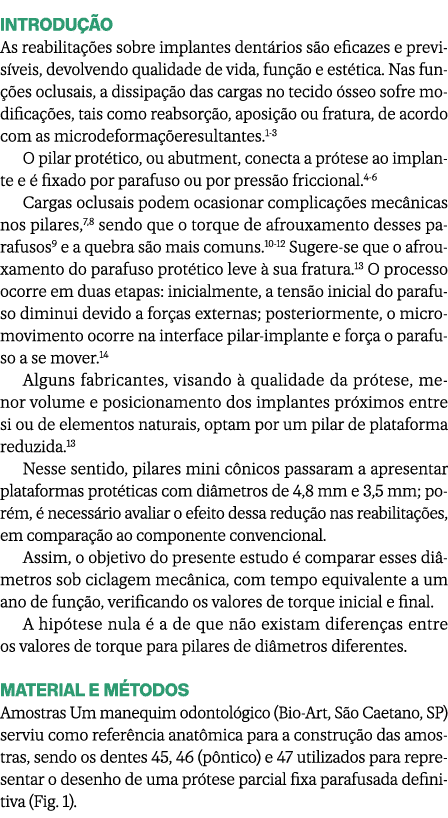 Introdu o As reabilita  es sobre implantes dent rios s o eficazes e previs veis, devolvendo qualidade de vida, fun  ...