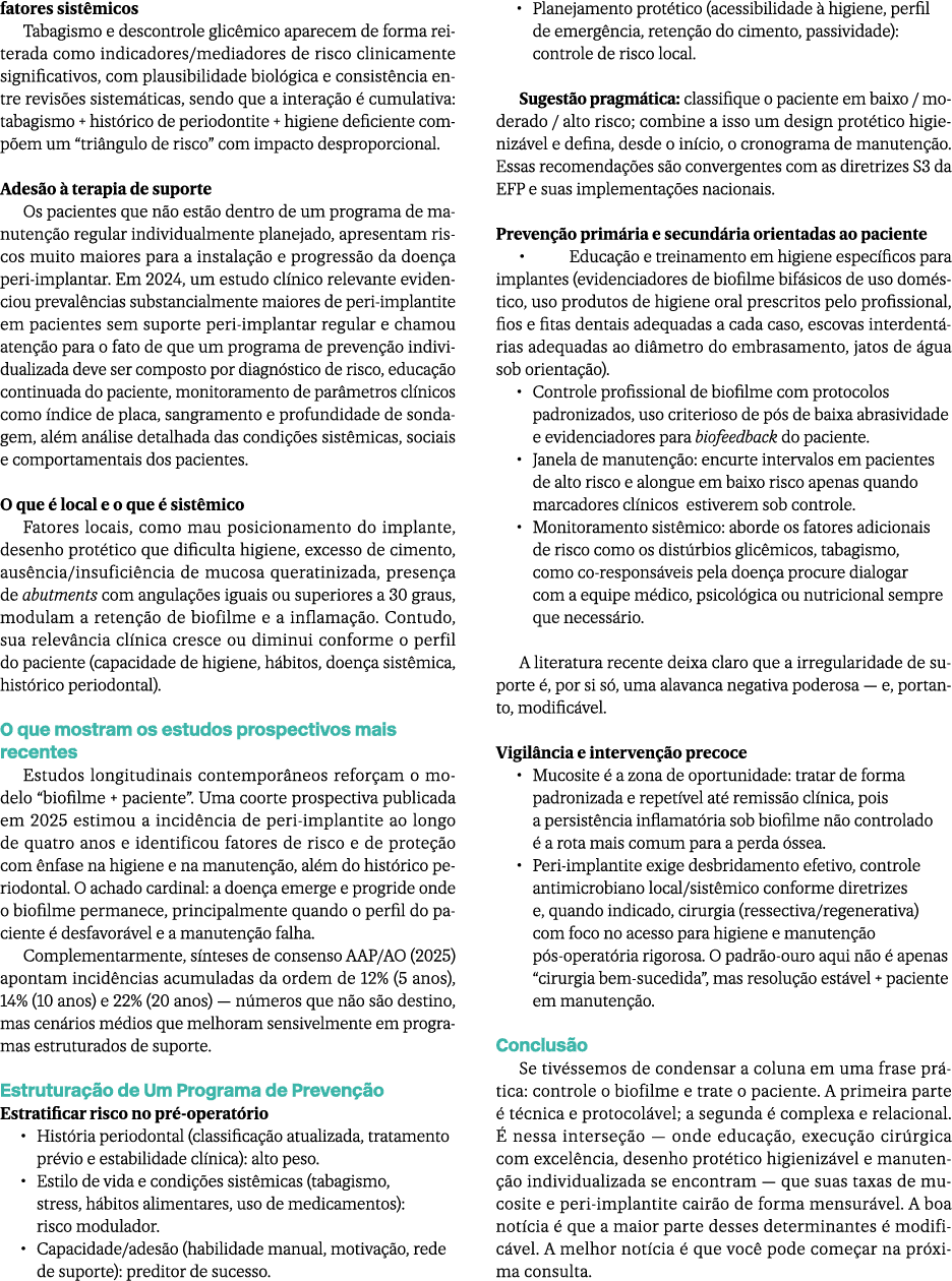 fatores sist micos Tabagismo e descontrole glic mico aparecem de forma reiterada como indicadores/mediadores de risco...