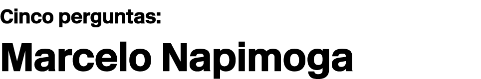 Cinco perguntas: Marcelo Napimoga