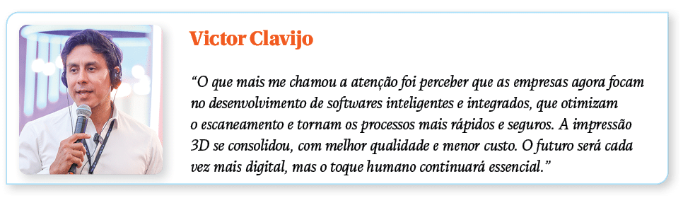 ￼Victor Clavijo “O que mais me chamou a aten o foi perceber que as empresas agora focam no desenvolvimento de softwa...